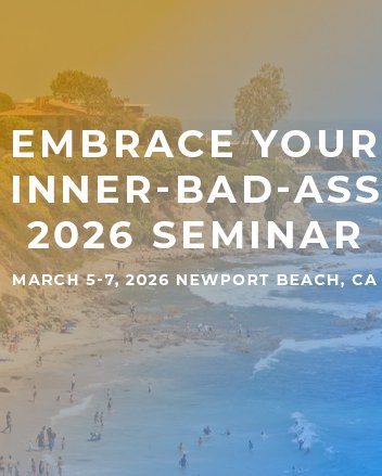 Embrace-Your-Inner-Bad-Ass-2026-Seminar